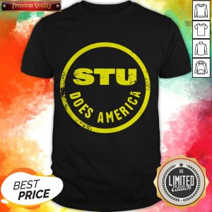 Funny Stu Does America Shirt