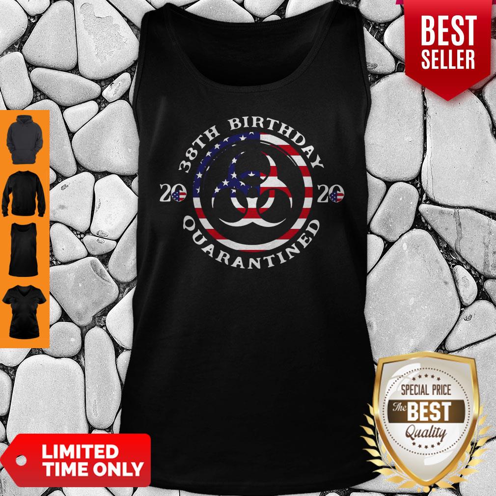 38th Birthday 2020 Quarantined American Flag Shirt