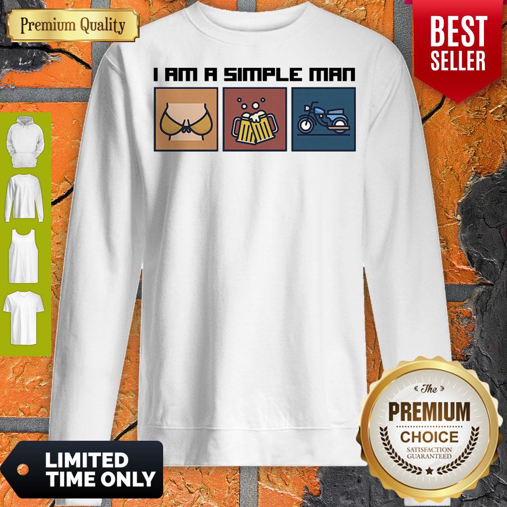 Top I Love Boobs Beer And Motorbike I Am A Simple Man Shirt