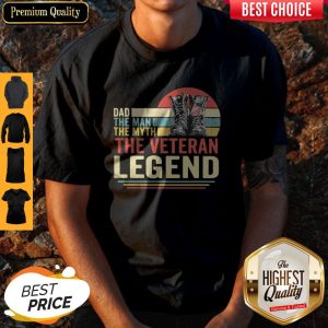 Top Dad The Man The Myth The Veteran Legend Vintage Shirt