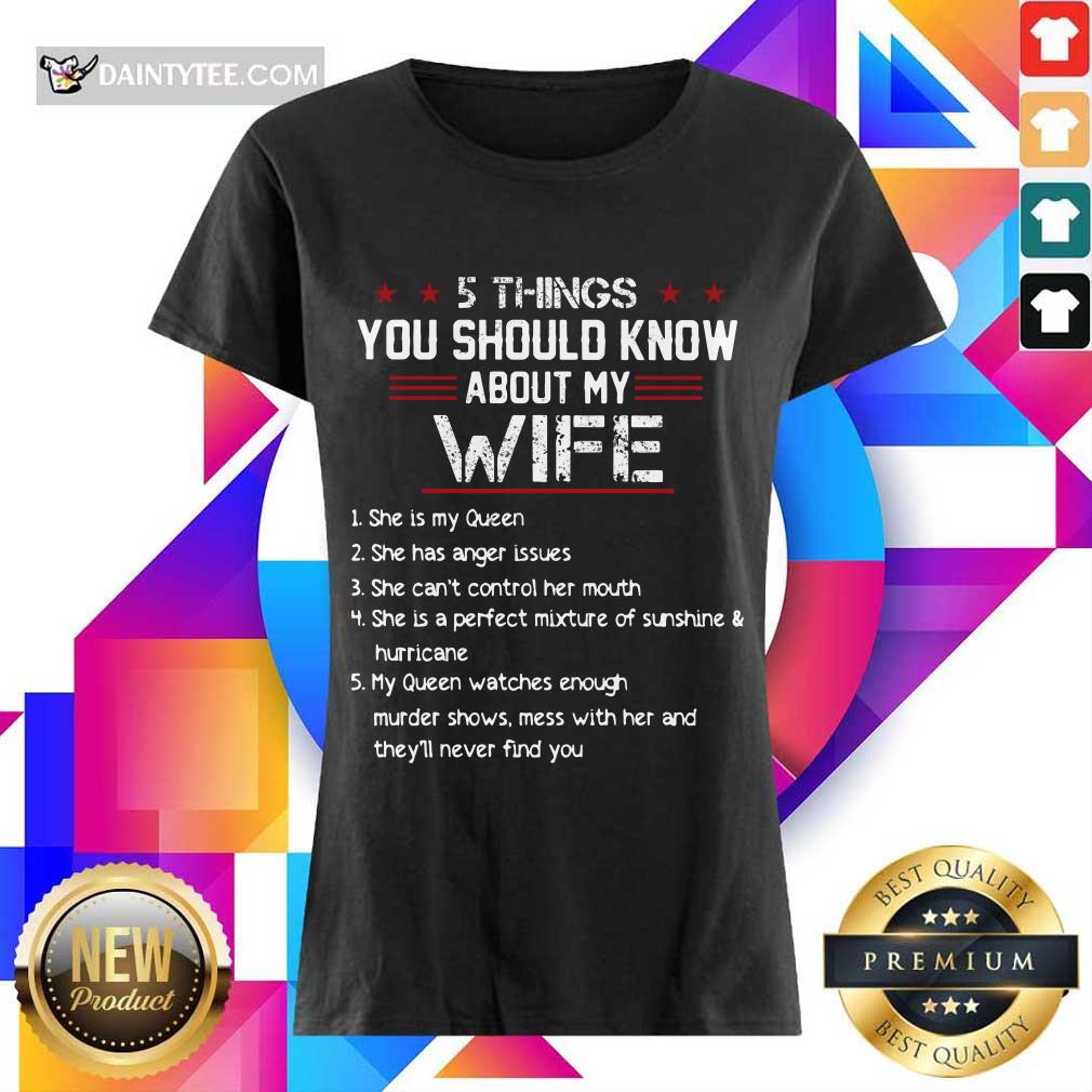 5 Things You Should Know About My Wife Shirt
