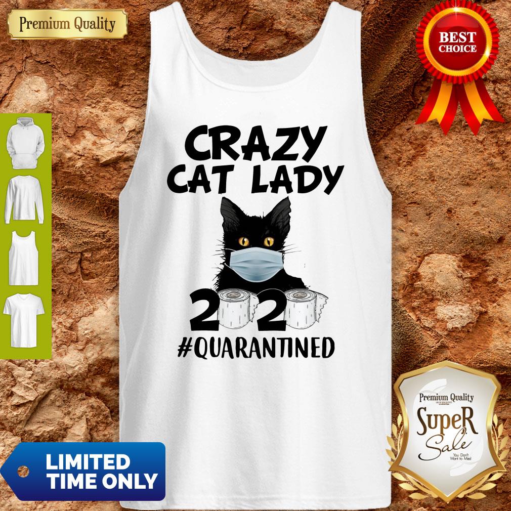 Top Crazy Cat Lady 2020 #Quarantined Shirt