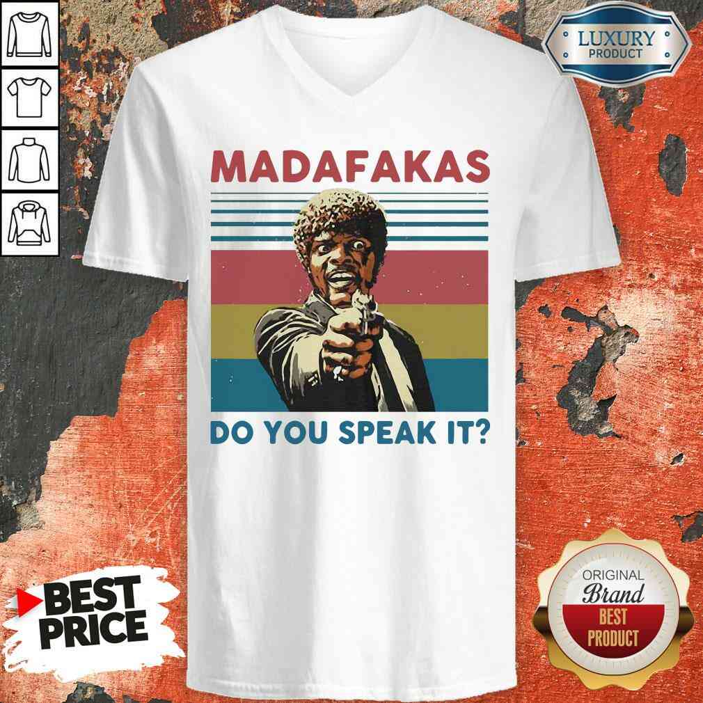 Top Madafakas Do You Speak It Vintage Retro Shirt