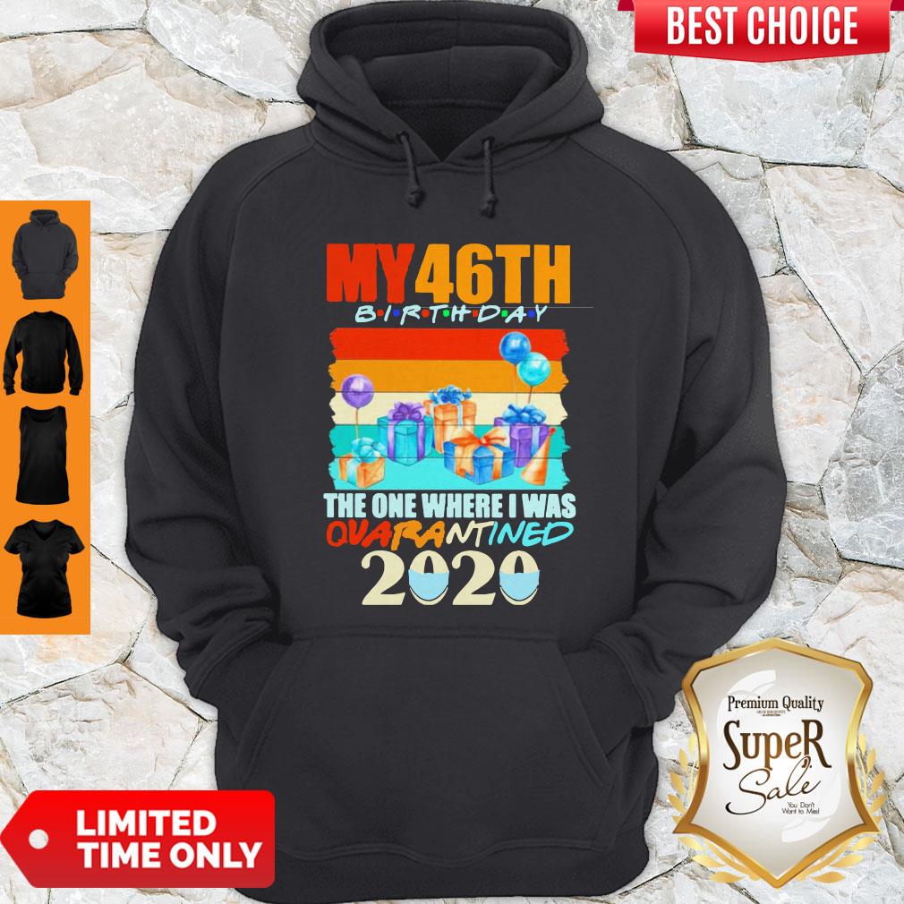 Nice My 46th Birthday The One Where I Was Quarantined 2020 Mask Vintage Shirt
