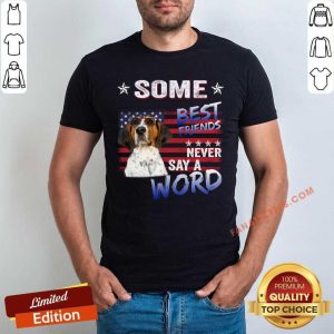 Treeing Walker Coonhound Some Best Friends Shirt