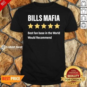 Honey Buffalo Bills Mafia Best Fanbase In The World Would Recommend Shirt