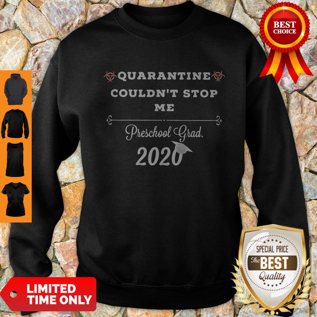Top Quarantine Couldnt Stop Me Prek Grad 2020 Shirt