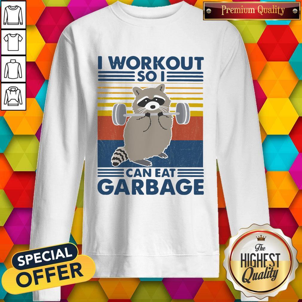 Racoon I Workout So I Can Eat Garbage Vintage Shirt
