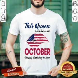This Queen Was Born In October American Flag Shirt