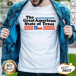 Hot The Great American State Of Texas Shirt