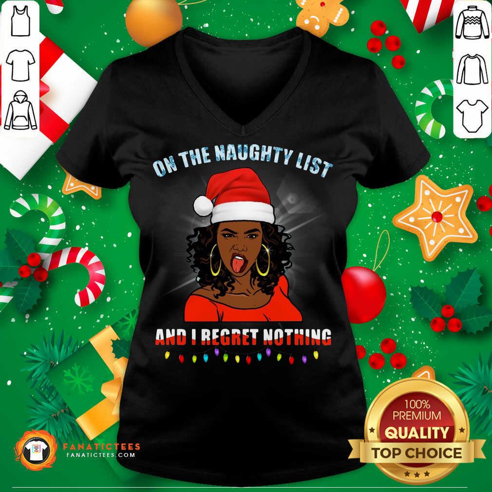 Nice Black Girl On The Naughty List And I Regret Nothing Christmas Shirt