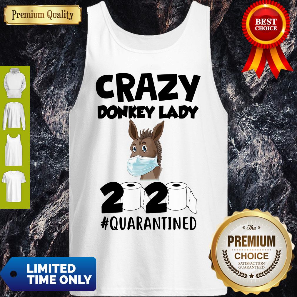 Nice Crazy Donkey Lady 2020 Quarantined Covid-19 Shirt