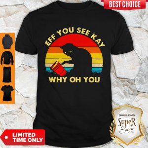 Pretty Black Cat Coffee Eff You See Kay Why Oh You Vintage Shirt