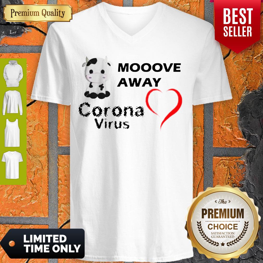 CUTE MOOOVE AWAY CORONA VIRUS SHIRT