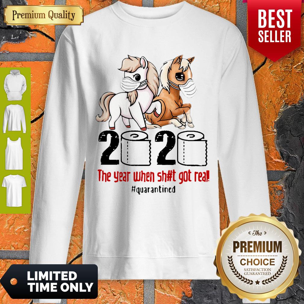 Horses Mask 2020 The Year When Shit Got Real Quarantined Covid-19 Shirt
