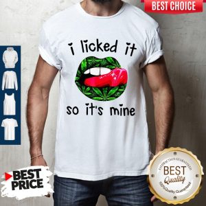 Official Lips I Licked It So It’s Mine T-Shirt