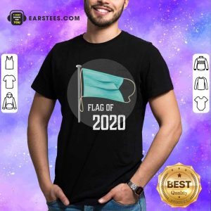 Official Face Mask Flag Of 2020 Disaster Year To Forget Shirt