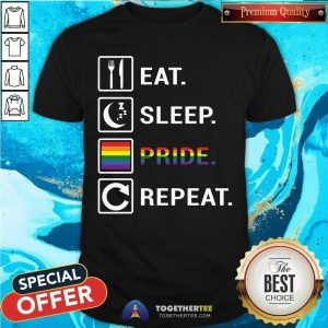 Eat Sleep Pride Repeat Shirt