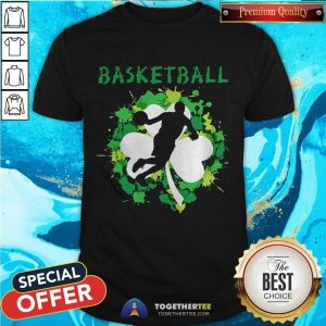 Funny Basketball Shamrock Irish St Patty’s Day Sport Shirt For Basketball Lover Shirt