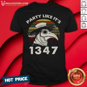 Lovely Party Like Its 1347 Black Doctor Shirt