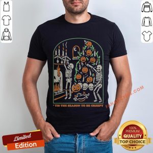 Skeleton Pumpkin Skull Tis The Season To Be Creepy Halloween Shirt