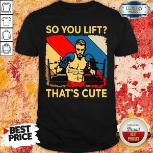 Funny Boxing So You Lift That’S Cute Vintage Shirt
