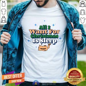 Awesome All I Want For Christmas Is Sleep T-Shirt