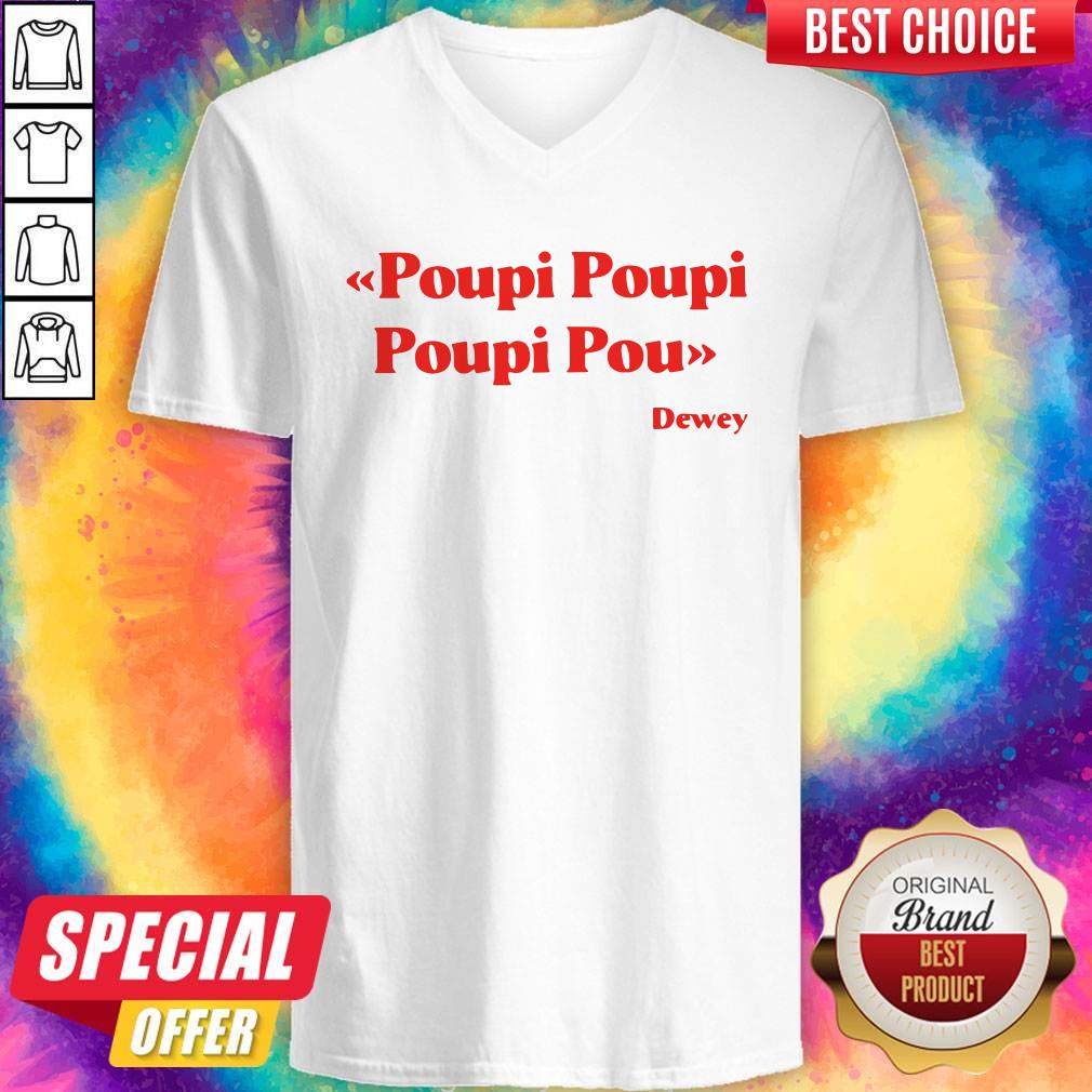 Premium Triple Poupi Poupi Poupi Pou Dewey Shirt