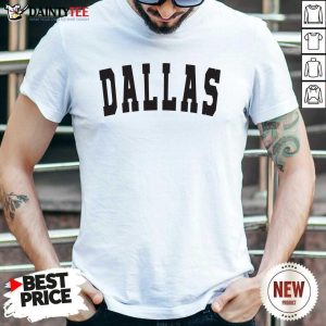 Premium Dallas Shirt