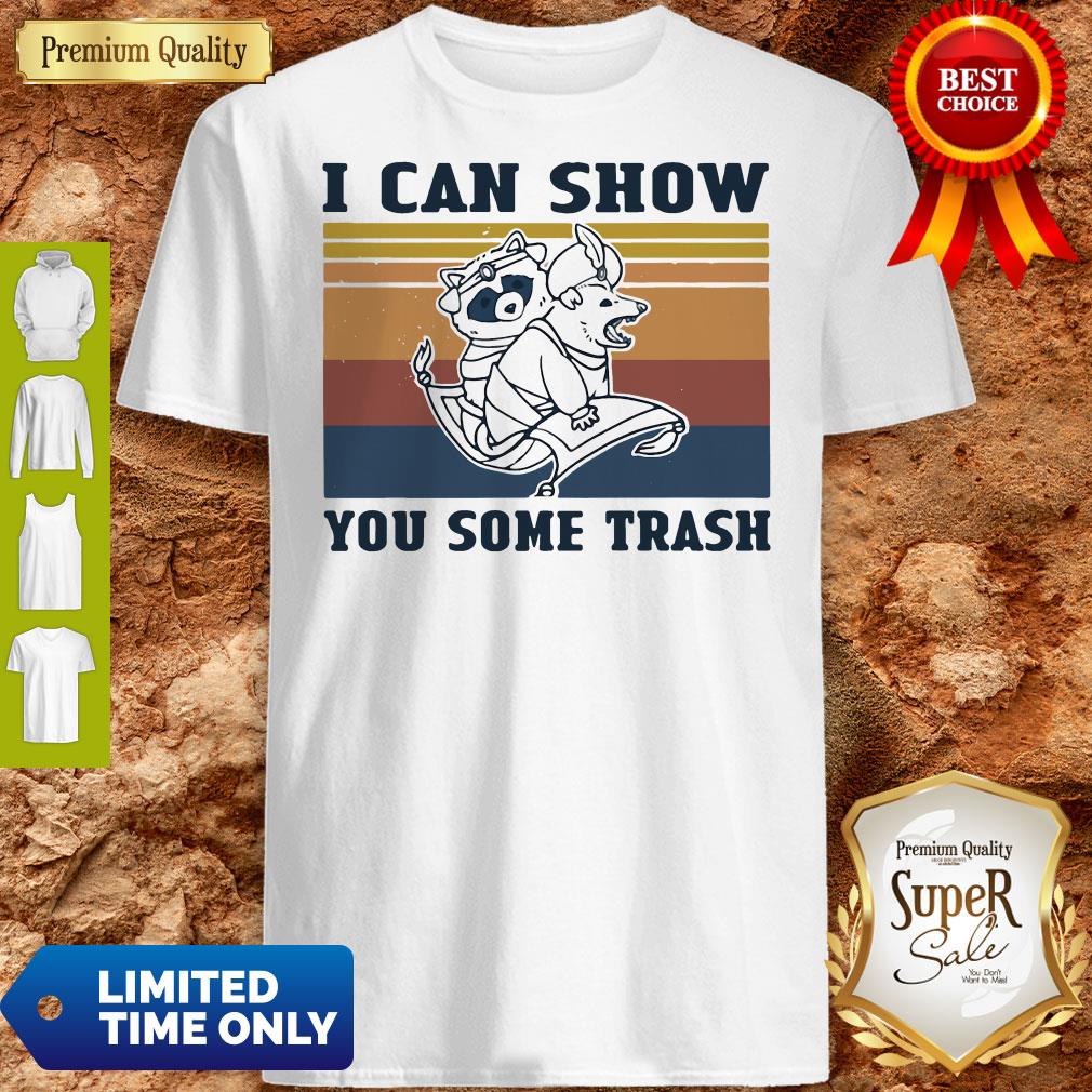 Nice Raccoon And Possum I Can Show You Some Trash Vintage Shirt