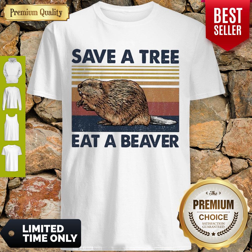 Vintage Save A Tree Eat A Beaver Shirt