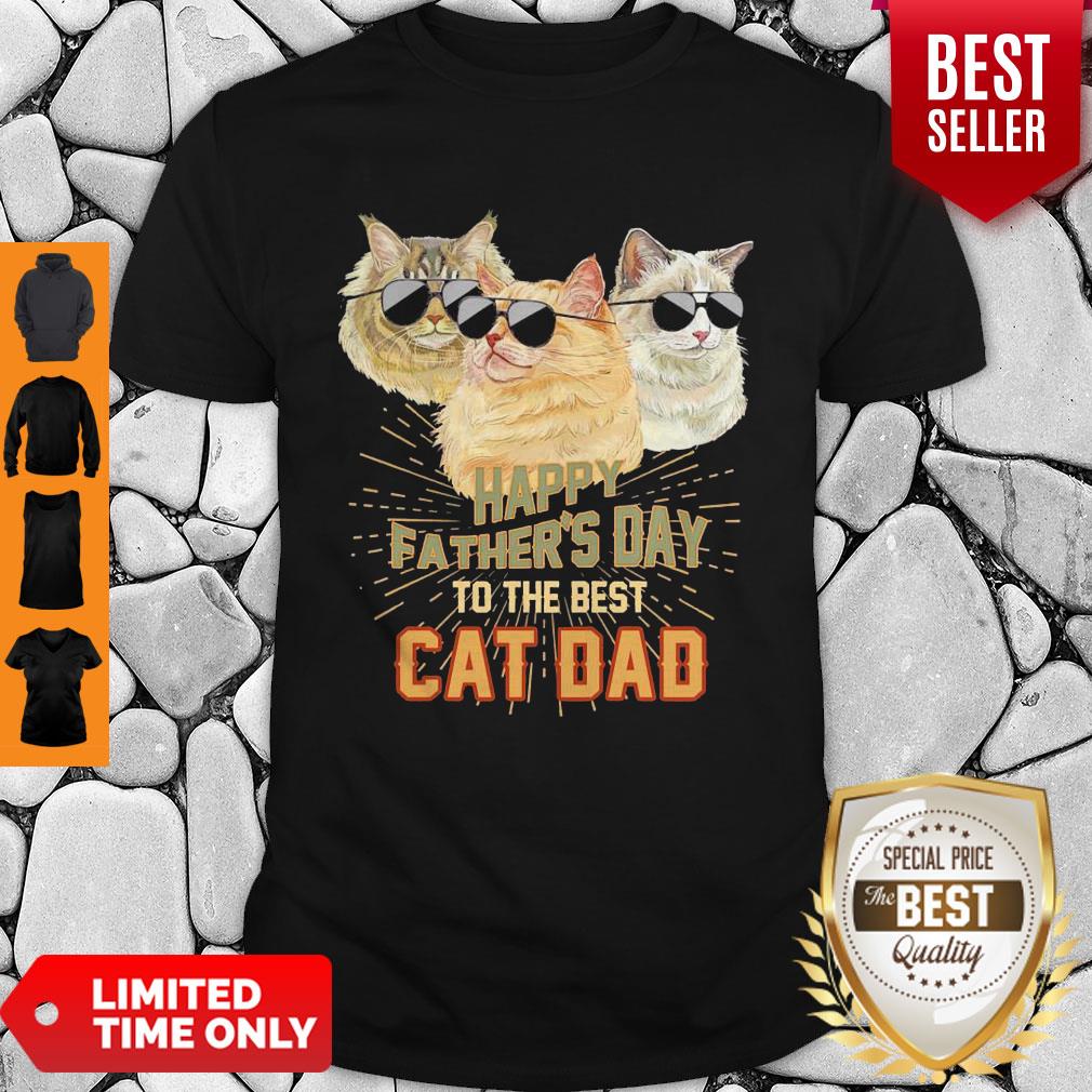 Happy Fathers Day To The Best Cat Dad Shirt
