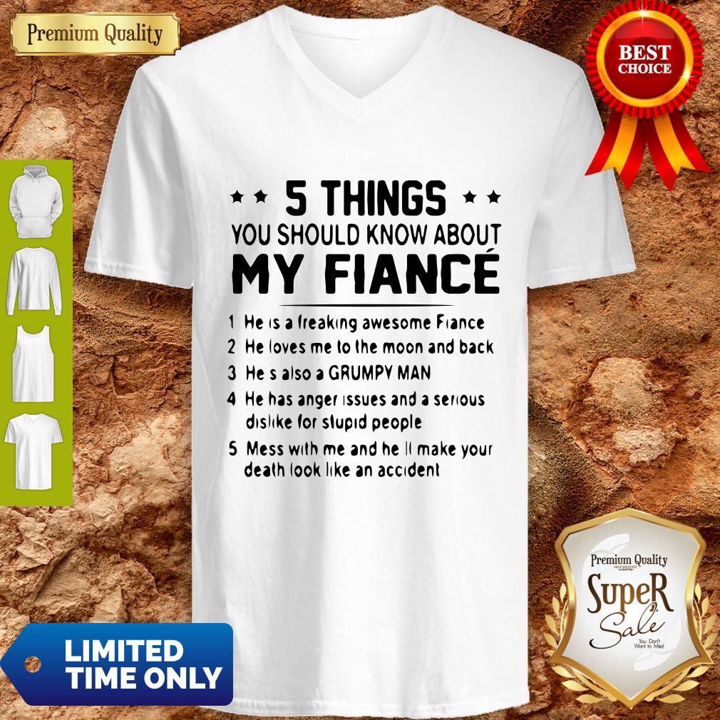 Official 5 Things You Should Know About My Fiance Shirt