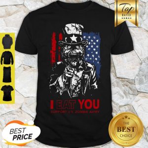 Modern I Eat You Support U.S Zombie Army American Flag Shirt