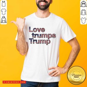 2021 Inauguration Day Love Trumps Trump American Flag Shirt