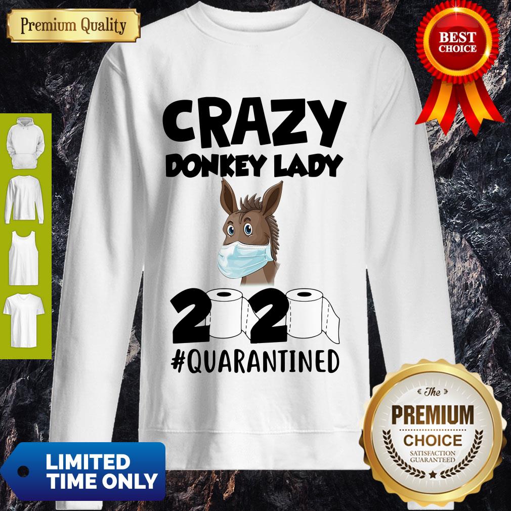 Nice Crazy Donkey Lady 2020 Quarantined Covid-19 Shirt