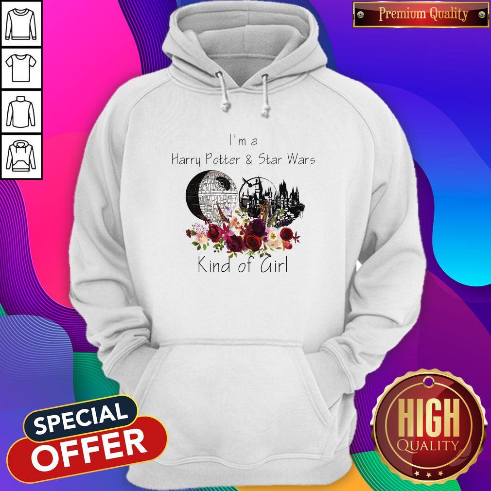 I’m A Harry Potter And Star Wars Kind Of Girl Shirt