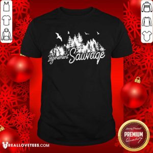 Legerement Sauvage Shirt