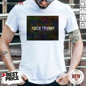 Top Fuck Trump Funny Shirt