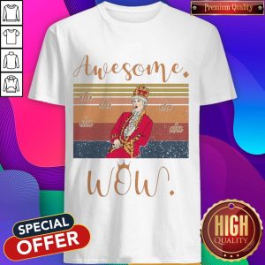 Awesome Hamilton King Awesome Wow Vintage Shirt