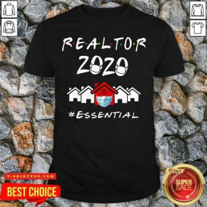 Good Realtor 2020 Essential Shirt