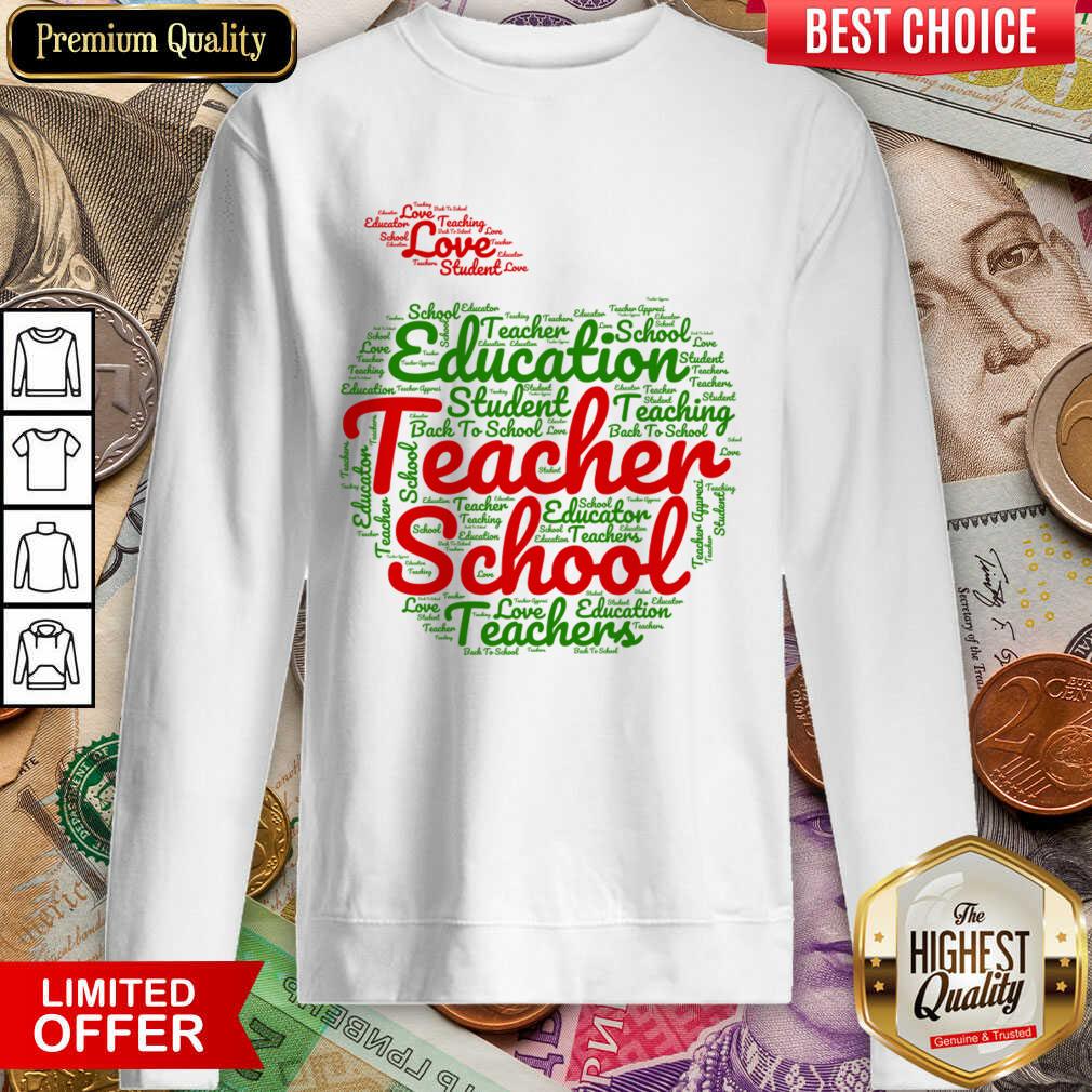 Education Student Teacher School Shirt