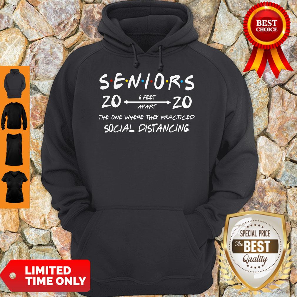 Seniors 2020 The One Where They Practiced Social Distancing Shirt