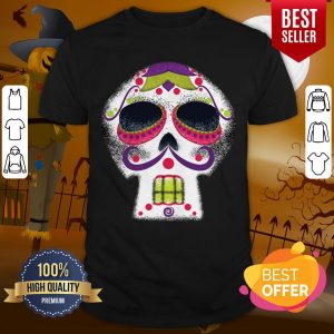 Mr Sugar Skull Dia De Los Muertos Day Of The Dead Shirt