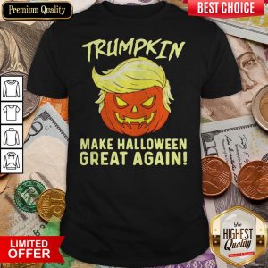 Trumpkin Make Halloween Great Again Shirt