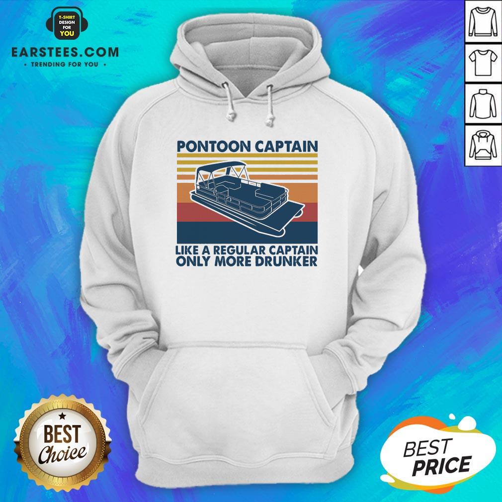 Pretty Pontoon Captain Like A Regular Captain Only More Drunker Vintage Shirt