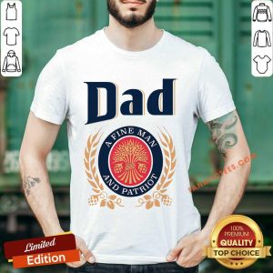 Dad A Fine Man And Patriot Shirt