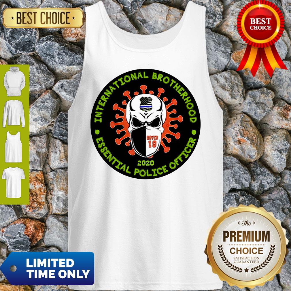 Skull International Brotherhood Essential Police Officer Covid-19 Shirt