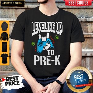 Nice Leveling Up To Pre K Shirt