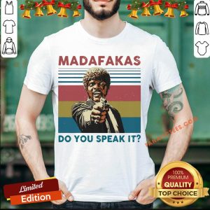 Funny Madafakas Do You Speak It Vintage Retro Shirt